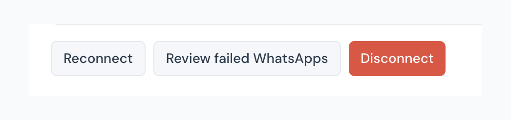 More settings with Reconnect, Review failed WhatsApps, and Disconnect